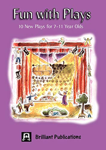 Stock image for Fun with Plays: 10 New Plays for 7-11 Year Olds for sale by WorldofBooks