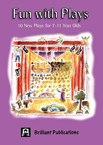 9781897675656: Fun with Plays: 10 New Plays for 7–11 Year Olds