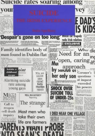 Imagen de archivo de Suicide: The Irish Experience a la venta por Kennys Bookstore