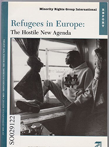 9781897693612: Refugees in Europe: The Hostile New Agenda
