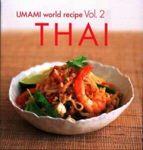 Beispielbild fr Umami World Recipes: Thai v. 2 zum Verkauf von medimops