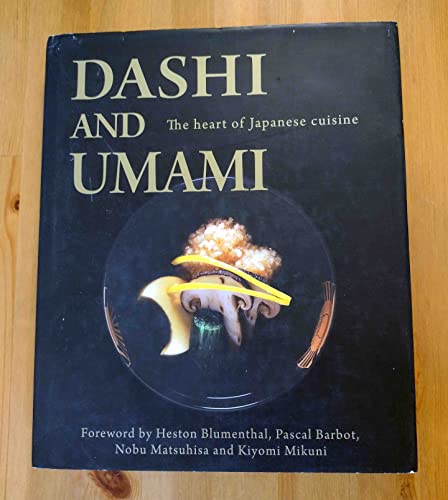 Beispielbild fr Dashi and Umami: The Heart of Japanese Cuisine zum Verkauf von Gonkerbooks