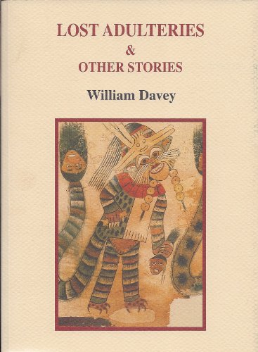 Lost Adulteries and Other Stories (9781897722398) by William Davey