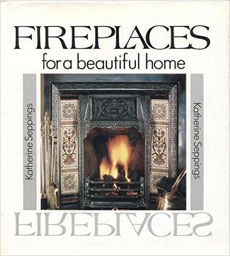 Stock image for FIREPLACES FOR A BEAUTIFUL HOME for sale by HPB-Emerald