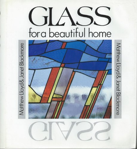 Glass for a Beautiful Home
