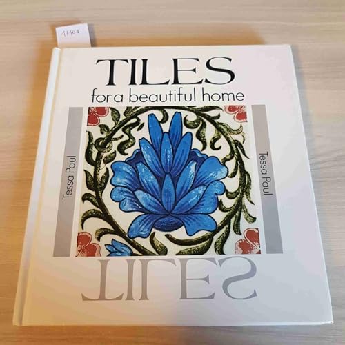 Beispielbild fr Tiles for a Beautiful Home zum Verkauf von Better World Books