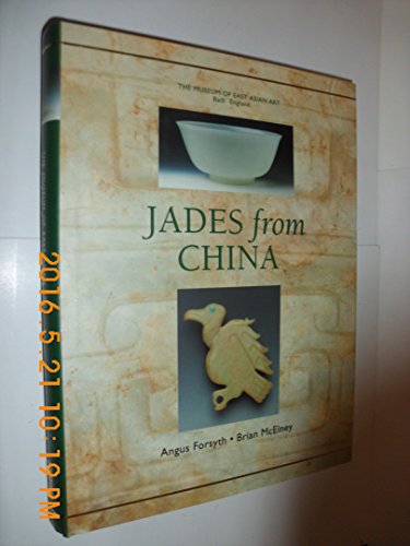 Beispielbild fr Jades from China zum Verkauf von Powell's Bookstores Chicago, ABAA