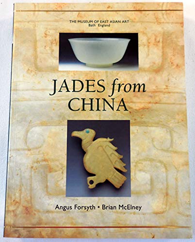 Beispielbild fr Jades from China zum Verkauf von Powell's Bookstores Chicago, ABAA