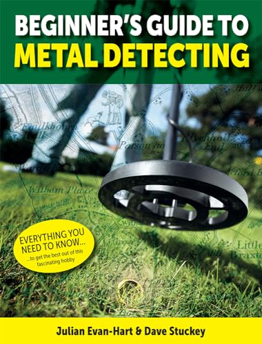 Stock image for Beginner's Guide To Metal Detecting - UK (Beginner's Guide to Metal Detecting - UK: 2023 UK edition) for sale by WorldofBooks