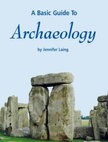 9781897738207: A Basic Guide to Archaeology