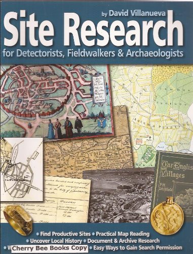 Beispielbild fr Site Research for Detectorists, Fieldwalkers and Archaeologists zum Verkauf von WorldofBooks