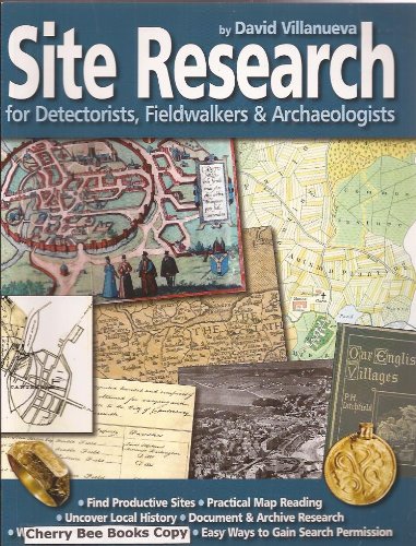 Stock image for Site Research for Detectorists, Fieldwalkers and Archaeologists for sale by WorldofBooks