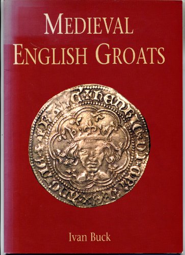 Stock image for Medieval English Groats for sale by Revaluation Books