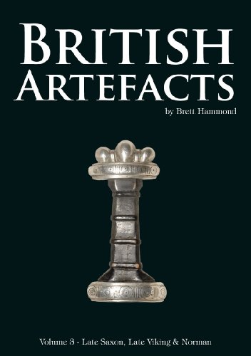 Beispielbild fr British Artefacts: Volume 3: Late Saxon, Late Viking & Norman (British Artefacts: Late Saxon, Late Viking & Norman) zum Verkauf von WorldofBooks