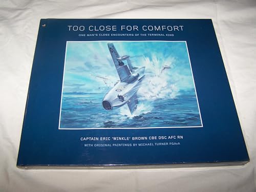 9781897739969: Too Close For Comfort: One Man's Close Encounters of the Terminal Kind