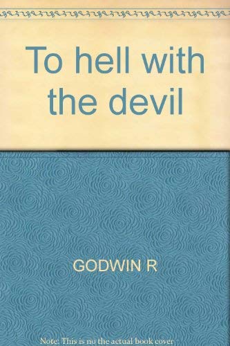 Beispielbild fr To hell with the devil zum Verkauf von WorldofBooks