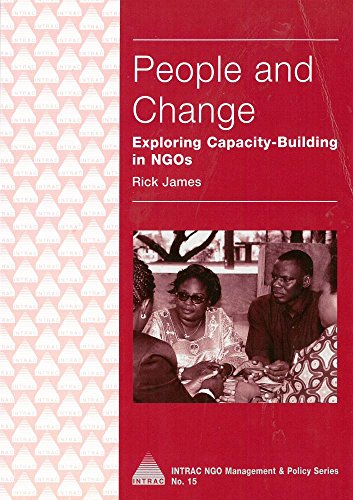 Beispielbild fr People and Change: Exploring Capacity Building in NGOs (Intrac Ngo Management & Policy S) zum Verkauf von WorldofBooks