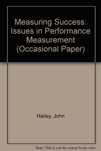 9781897748848: Measuring Success: Issues in Performance Measurement: No. 44 (Occasional Paper)