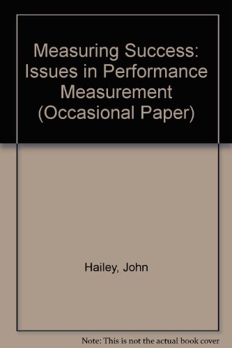 Measuring Success (Occasional Papers) (9781897748848) by John Hailey