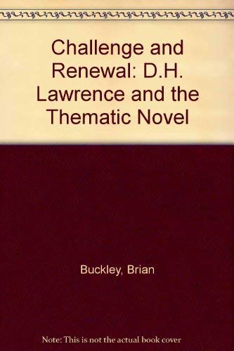 Challenge and Renewal: Lawrence and the Thematic Novel