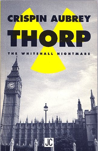 Beispielbild fr Thorp: The Whitehall Nightmare zum Verkauf von medimops