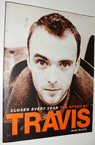 Imagen de archivo de Closer Every Year : The Story of Travis a la venta por More Than Words