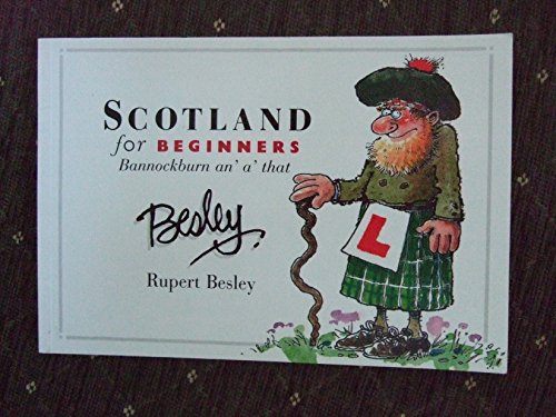 Beispielbild fr Scotland for Beginners : 1314 an' A' That zum Verkauf von Better World Books