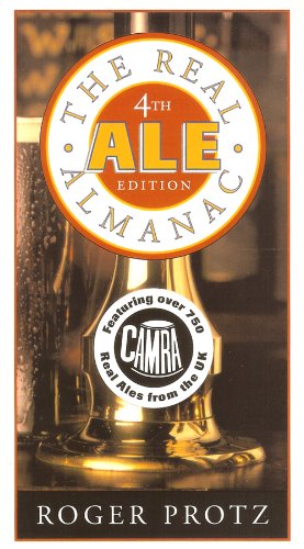 The Real Ale Almanac (9781897784341) by Protz, Roger