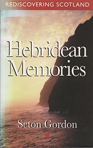 Beispielbild fr Hebridean Memories (Rediscovering Scotland S.) zum Verkauf von WorldofBooks