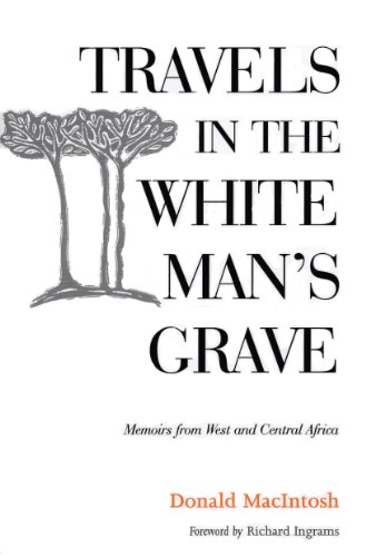 Beispielbild fr Travels in the White Man's Grave zum Verkauf von Better World Books Ltd