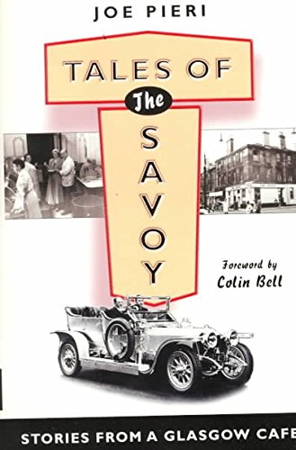 Beispielbild fr Tales of the Savoy: Memoirs of Glasgow Cafe Society: Stories from a Glasgow Cafe zum Verkauf von WorldofBooks