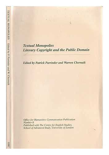 Textual Monopolies (9781897791110) by Parrinder, P.; Chernaik, W.