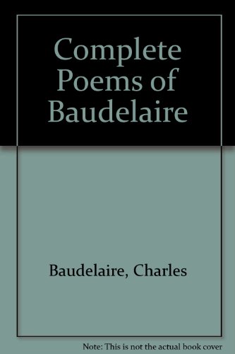 9781897796009: Complete Poems of Baudelaire