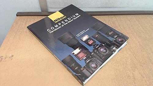 Beispielbild fr Nikon Compendium: Handbook of the Nikon System (Hove compendia) zum Verkauf von WorldofBooks