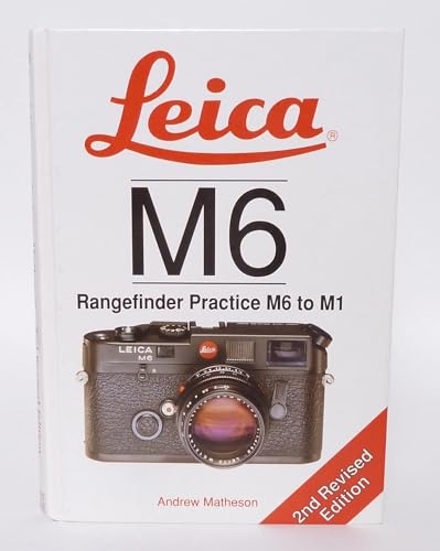 Beispielbild fr Leica M6 to M1: Rangefinder Practice zum Verkauf von WorldofBooks