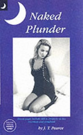 Beispielbild fr Naked Plunder (Classic S.) zum Verkauf von WorldofBooks