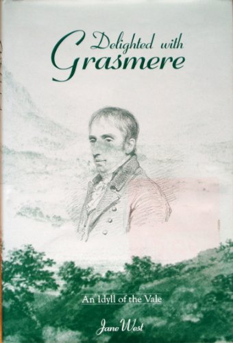 Beispielbild fr Delighted with Grasmere. An Idyll of the Vale. zum Verkauf von J. and S. Daft
