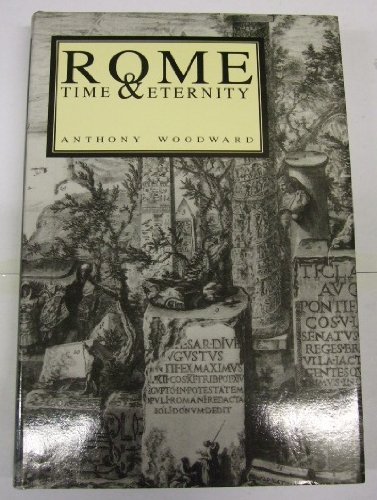 Imagen de archivo de Rome, Time and Eternity a la venta por Books From California
