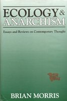 Beispielbild fr Ecology & anarchism zum Verkauf von WorldofBooks