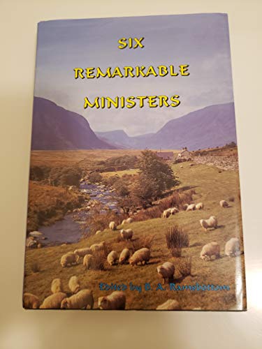 Stock image for Six Remarkable Ministers for sale by Blue Vase Books