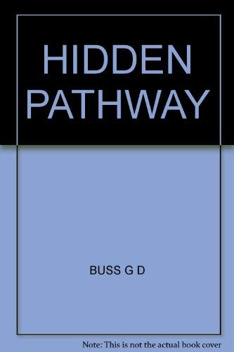 Stock image for HIDDEN PATHWAY for sale by WorldofBooks