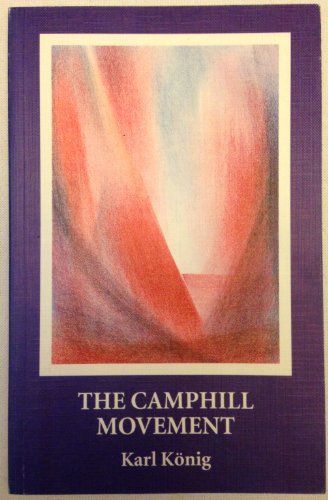 Camphill Movement (9781897839010) by Karl KÃ¶nig