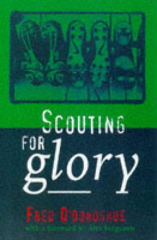 9781897850282: Scouting for Glory