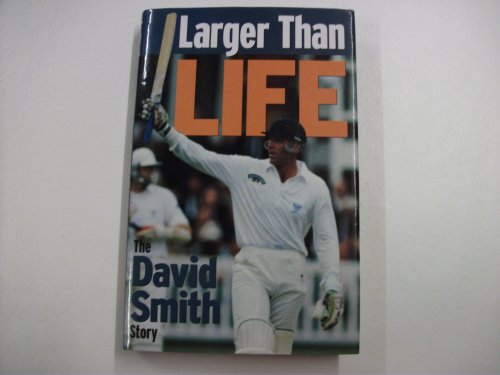 Larger Than Life: The David Smith Story (9781897850619) by Smith, David