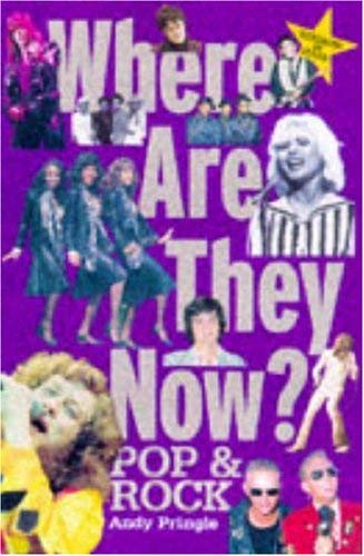 9781897850916: Where are They Now?: Rock and Pop