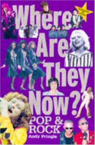 Stock image for Where are They Now?: Rock and Pop for sale by WorldofBooks