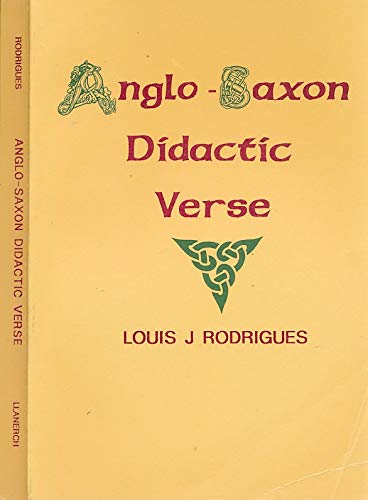 Beispielbild fr Anglo-Saxon Didactic Verse zum Verkauf von Baggins Book Bazaar Ltd