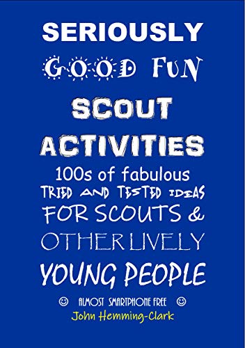 Stock image for Seriously Good Fun Scout Activities for sale by GF Books, Inc.