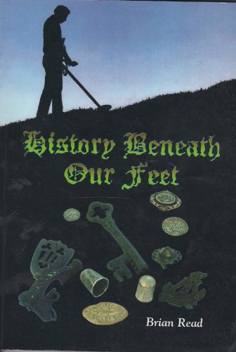Beispielbild fr History Beneath Our Feet zum Verkauf von WorldofBooks