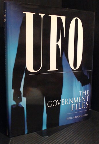 Stock image for UFO: THE GOVERNMENT FILES. for sale by Better World Books: West